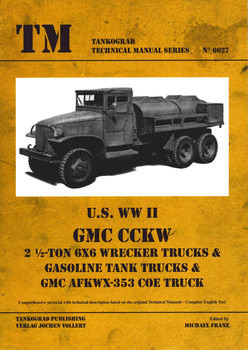 Tankograd - U.S. WWII GMC CCKW 2,5 -Ton 6x6 Wrecker Trucks Tankograd Technical Manual Series 6027.jpg