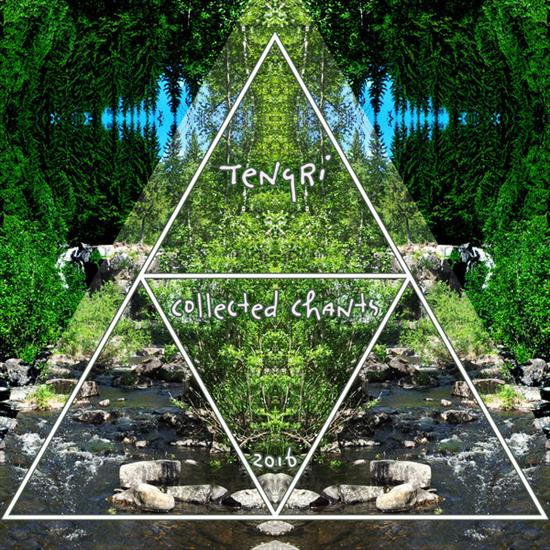 Tengri - 2016 - Collected Chants - cover.jpg